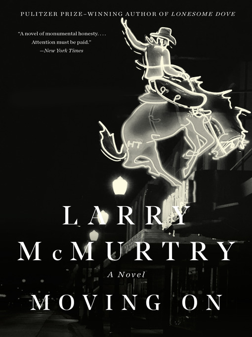 Title details for Moving On by Larry McMurtry - Wait list